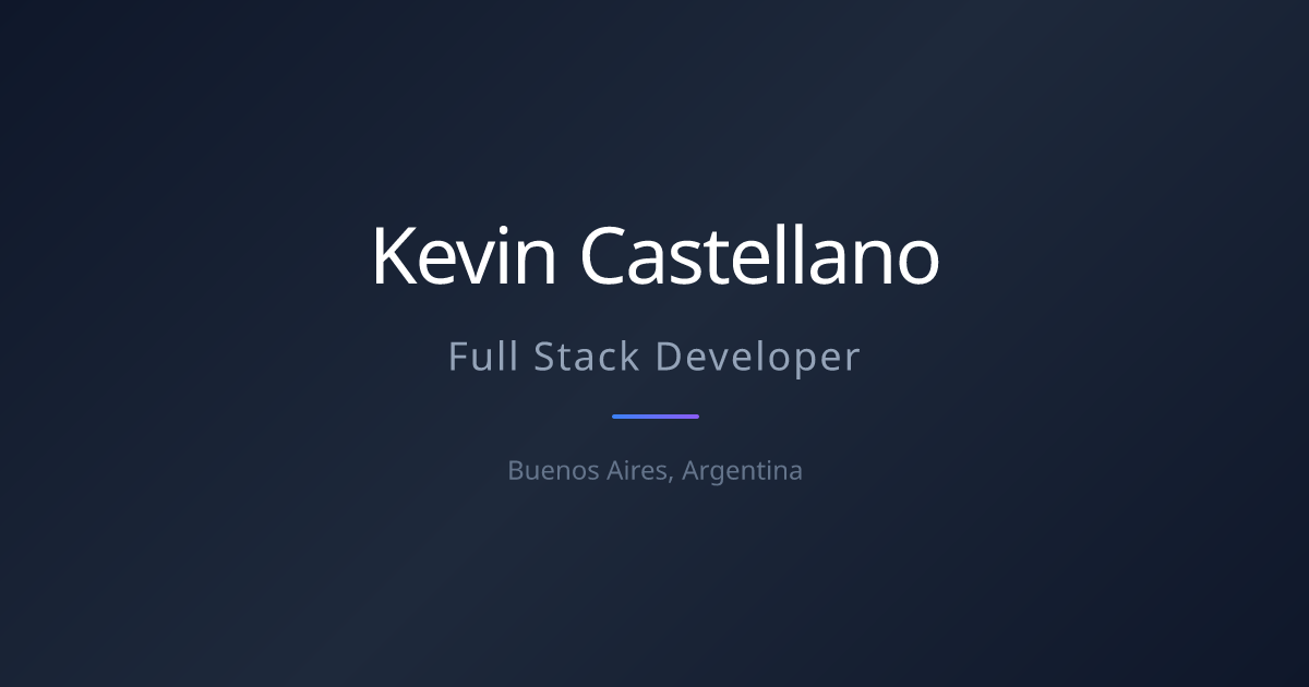 Kevin Castellano | Full Stack Developer